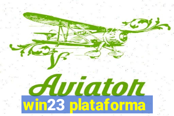 win23 plataforma